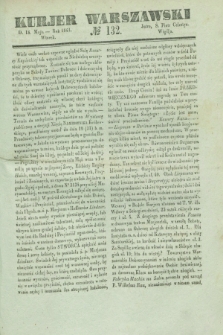 Kurjer Warszawski. 1841, № 132 (18 maja)