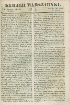 Kurjer Warszawski. 1846, № 161 (21 czerwca)