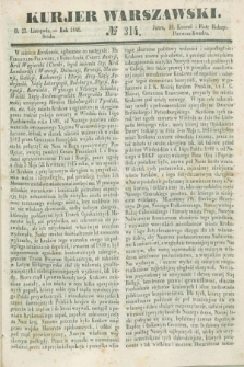 Kurjer Warszawski. 1846, № 314 (25 listopada)