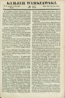 Kurjer Warszawski. 1849, № 225 (28 sierpnia)