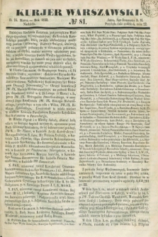 Kurjer Warszawski. 1850, № 81 (24 marca)