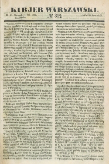 Kurjer Warszawski. 1850, № 312 (25 listopada)