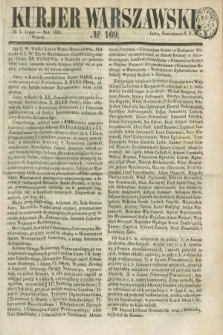 Kurjer Warszawski. 1851, № 169 (1 lipca)