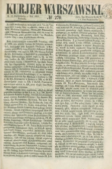 Kurjer Warszawski. 1851, № 270 (12 października)
