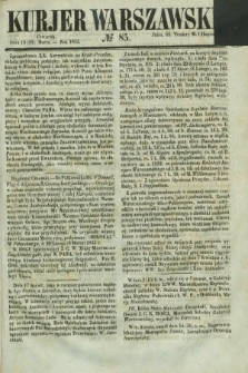 Kurjer Warszawski. 1853, № 85 (31 marca)