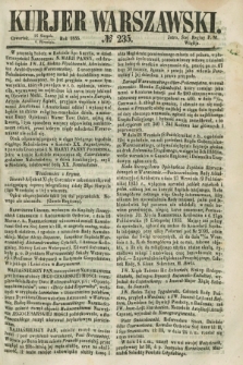 Kurjer Warszawski. 1855, № 235 (6 września)