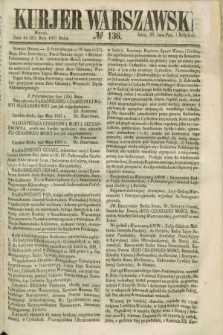 Kurjer Warszawski. 1857, № 136 (26 maja)