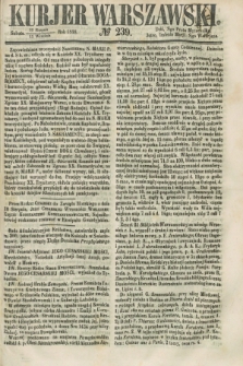 Kurjer Warszawski. 1858, № 239 (11 września)