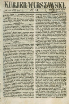Kurjer Warszawski. 1859, № 13 (15 stycznia)