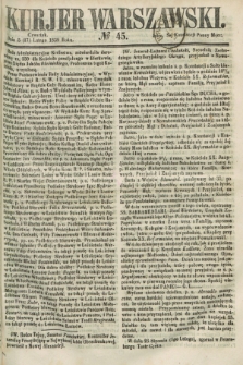 Kurjer Warszawski. 1859, № 45 (17 lutego)