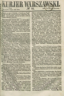 Kurjer Warszawski. 1859, № 46 (18 lutego)