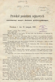 [Kadencja I, sesja IV] Protokoły z 4. Sesyi I. Peryodu Sejmu Krajowego Królestwa Galicyi i Lodomeryi wraz z Wielkiem Księstwem Krakowskiem z roku 1866