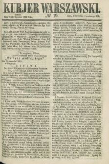 Kurjer Warszawski. 1860, № 19 (21 stycznia)