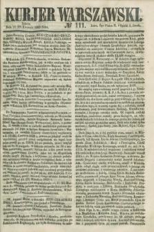 Kurjer Warszawski. 1860, № 111 (28 kwietnia) + dod.