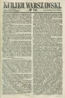 Kurjer Warszawski. 1860, № 126 (14 maja)