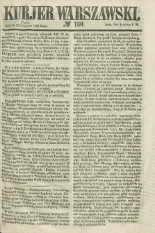 Kurjer Warszawski. 1860, № 160 (22 czerwca)