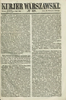 Kurjer Warszawski. 1860, № 238 (11 września)