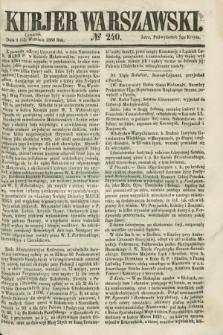 Kurjer Warszawski. 1860, № 240 (13 września)