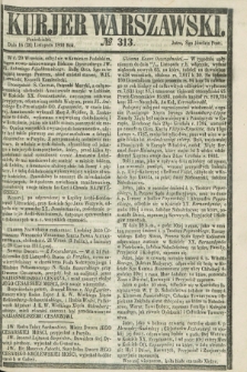 Kurjer Warszawski. 1860, № 313 (26 listopada)