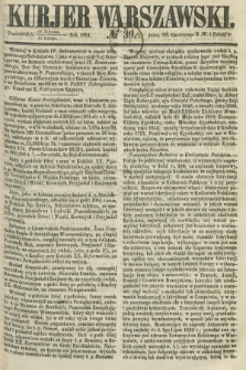 Kurjer Warszawski. 1861, № 39 (11 lutego)