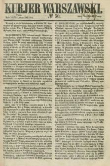 Kurjer Warszawski. 1861, № 50 (22 lutego) + dod.
