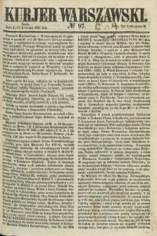 Kurjer Warszawski. 1861, № 97 (17 kwietnia)