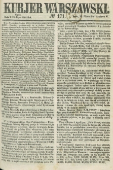 Kurjer Warszawski. 1861, № 171 (19 lipca)