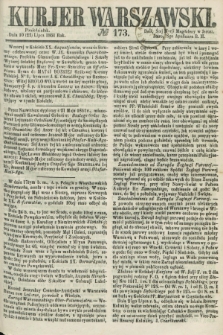 Kurjer Warszawski. 1861, № 173 (22 lipca)