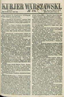 Kurjer Warszawski. 1861, № 176 (25 lipca)