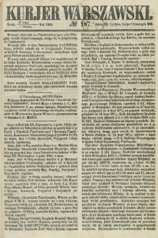 Kurjer Warszawski. 1861, № 187 (7 sierpnia) + dod.