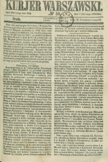 Kurjer Warszawski. 1862, № 40 (19 lutego)