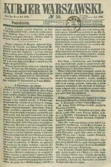 Kurjer Warszawski. 1862, № 50 (3 marca)