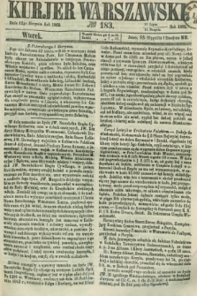 Kurjer Warszawski. 1862, № 183 (12 sierpnia)