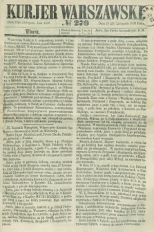 Kurjer Warszawski. 1862, № 270 (25 listopada)