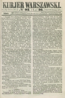 Kurjer Warszawski. R.46 [i.e.47], № 92 (20 kwietnia 1867)