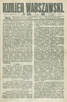 Kurjer Warszawski. R.47 [i.e.48], № 55 (10 marca 1868) + dod.