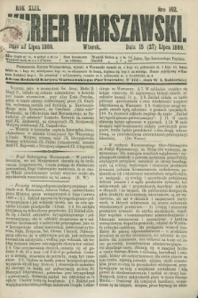 Kurjer Warszawski. R.49, Nro 162 (27 lipca 1869) + dod.