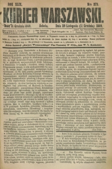 Kurjer Warszawski. R.49, Nro 273 (11 grudnia 1869) + dod. + wkładka