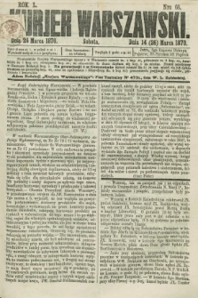 Kurjer Warszawski. R.50, Nro 66 (26 marca 1870)