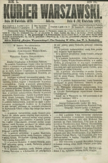 Kurjer Warszawski. R.50, Nro 84 (16 kwietnia 1870) + dod.