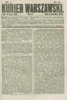 Kurjer Warszawski. R.50, Nro 118 (31 maja 1870) + dod.