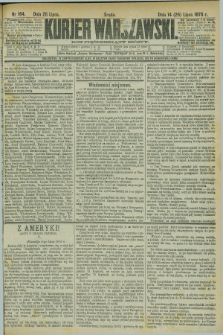 Kurjer Warszawski. R.56, nr 164 (26 lipca 1876) + dod.