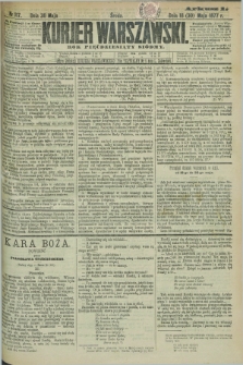 Kurjer Warszawski. R.57, Nr 117 (30 maja 1877) + dod.