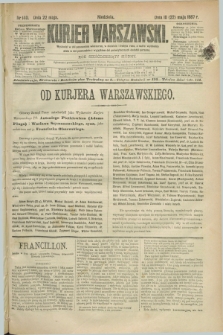Kurjer Warszawski. R.67, nr 140 (22 maja 1887)