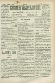 Kurjer Warszawski : dodatek poranny. R.68, nr 52 (21 lutego 1888)