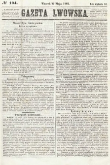 Gazeta Lwowska. 1862, nr 104