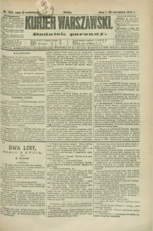 Kurjer Warszawski : dodatek poranny. R.68, nr 260 (19 września 1888)