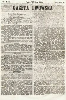 Gazeta Lwowska. 1862, nr 113