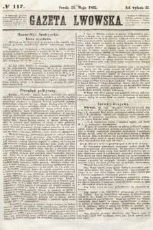 Gazeta Lwowska. 1862, nr 117