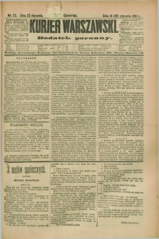 Kurjer Warszawski : dodatek poranny. R.71, nr 22 (22 stycznia 1891)